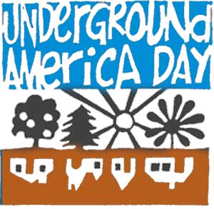 Underground America Day